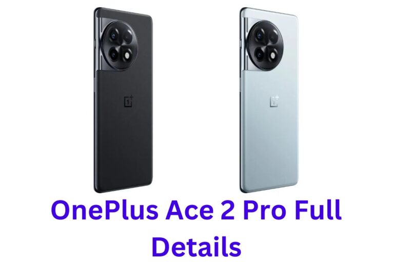 OnePlus Ace 2 Pro Full Details, Launch Date, Specification: इस को फ़ोन के सामने सारे फ़ोन फीके पर जायेंगे